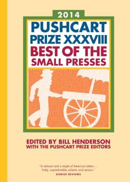 Pushcart Prize XXVl, 2002 : Best of the Small Presses by Bill Henderson (2002, Paperback)