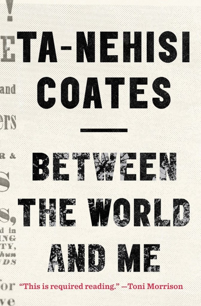 coates between the world and me