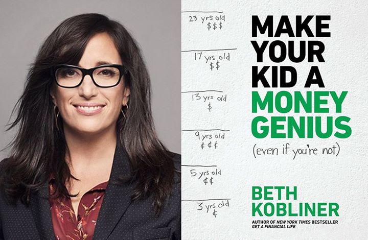 MAKE YOUR KID A MONEY GENIUS By Beth Kobliner GeorgeKelley